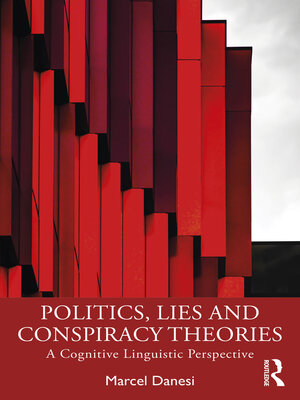 cover image of Politics, Lies and Conspiracy Theories
